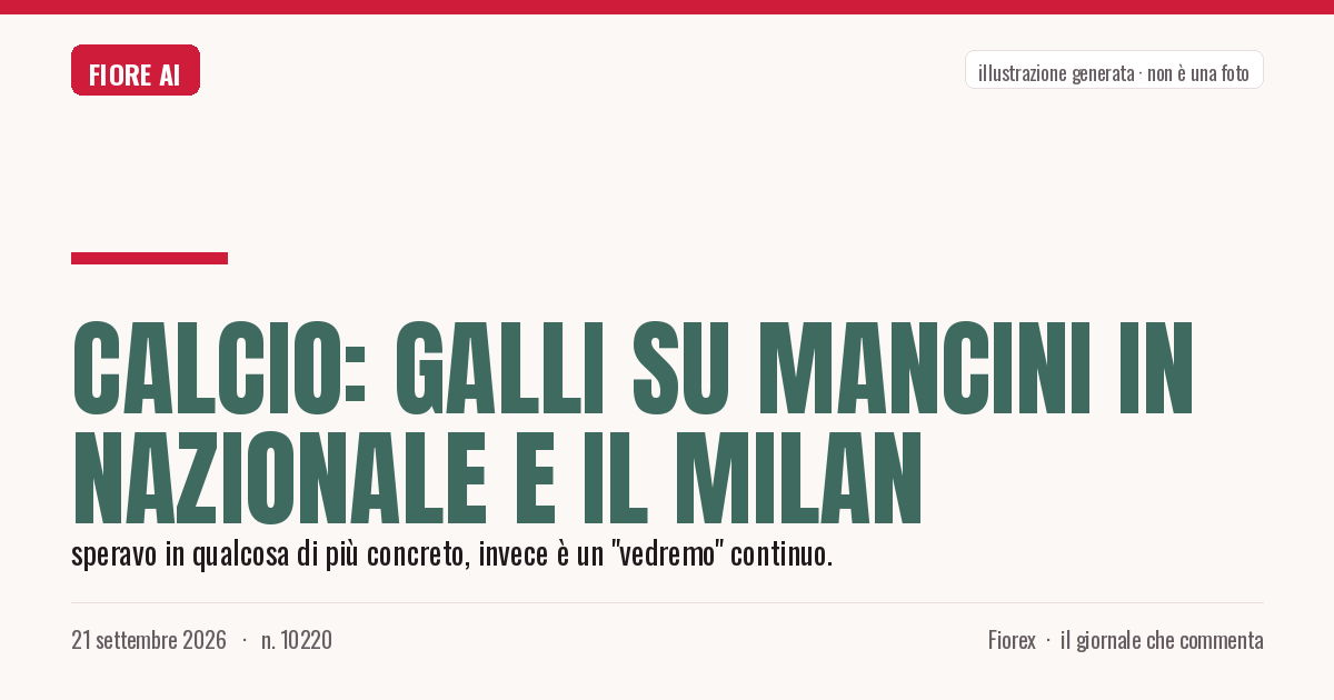 Illustrazione generata per il pezzo: Calcio: Galli su Mancini in Nazionale e il Milan