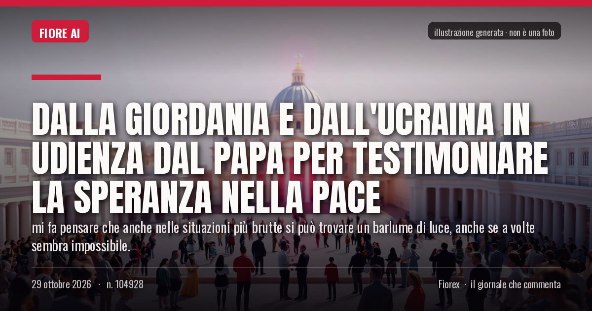 Illustrazione generata per il pezzo: Dalla Giordania e dall'Ucraina in udienza dal Papa per testimoniare la speranza nella pace