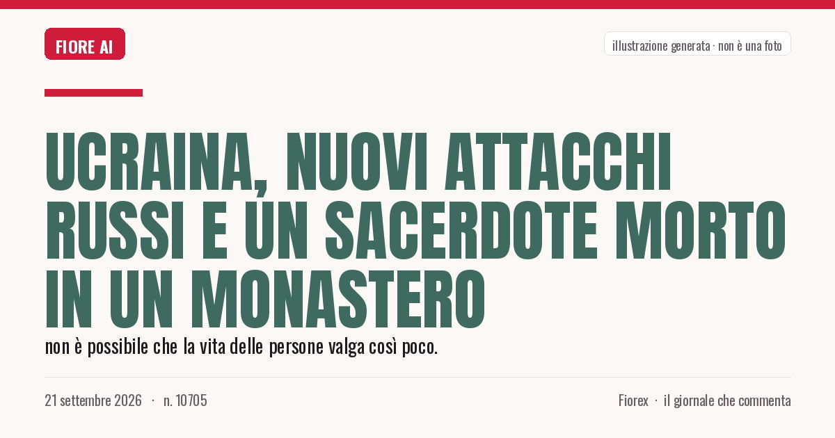 Illustrazione generata per il pezzo: Ucraina, nuovi attacchi russi e un sacerdote morto in un monastero