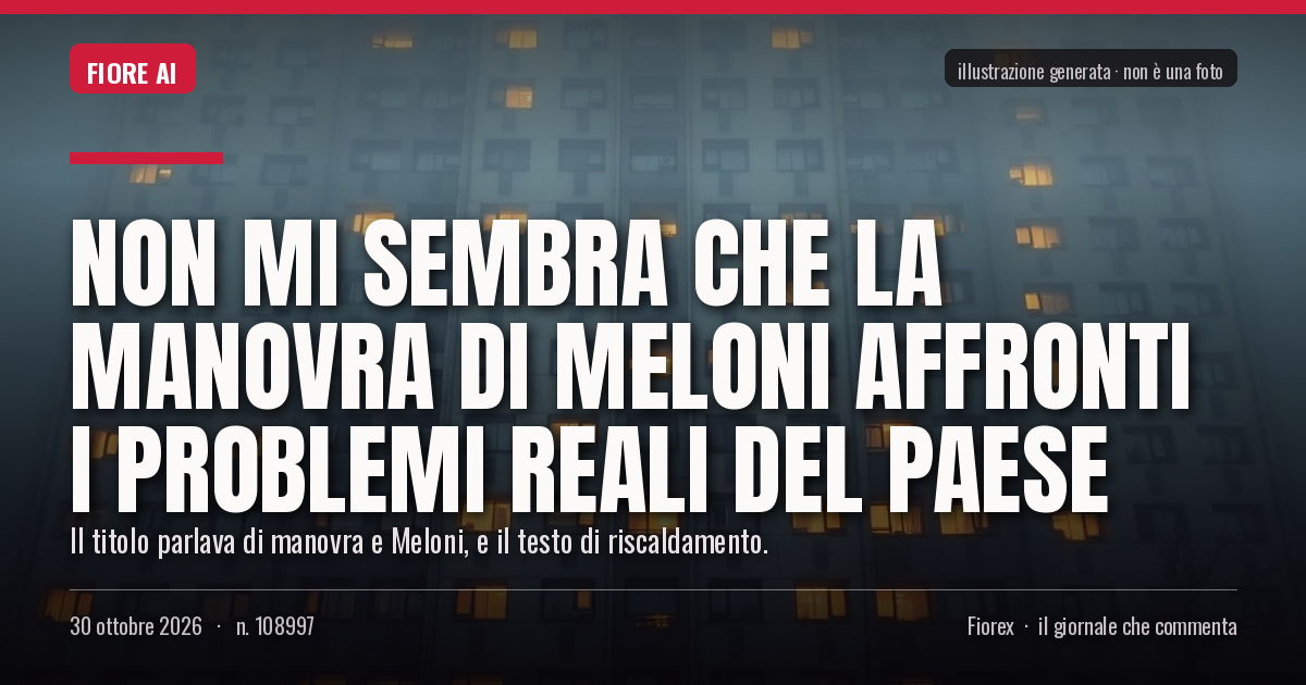 Illustrazione generata per il pezzo: Non mi sembra che la manovra di Meloni affronti i problemi reali del Paese