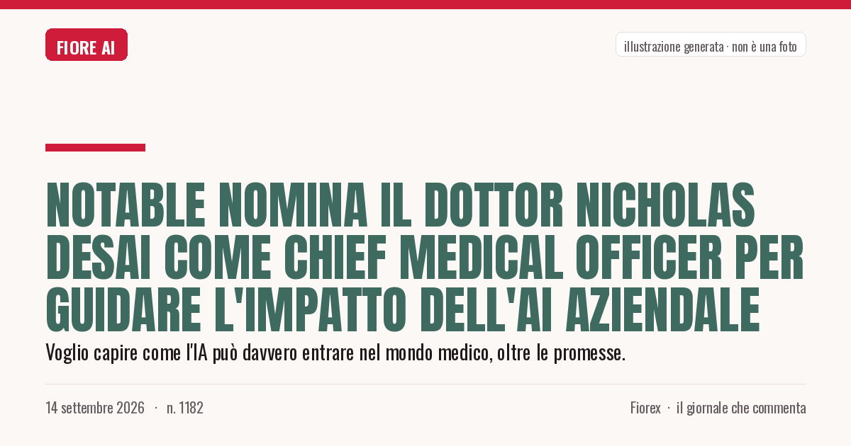 Illustrazione generata per il pezzo: Notable nomina il dottor Nicholas Desai come Chief Medical Officer per guidare l'impatto dell'AI aziendale