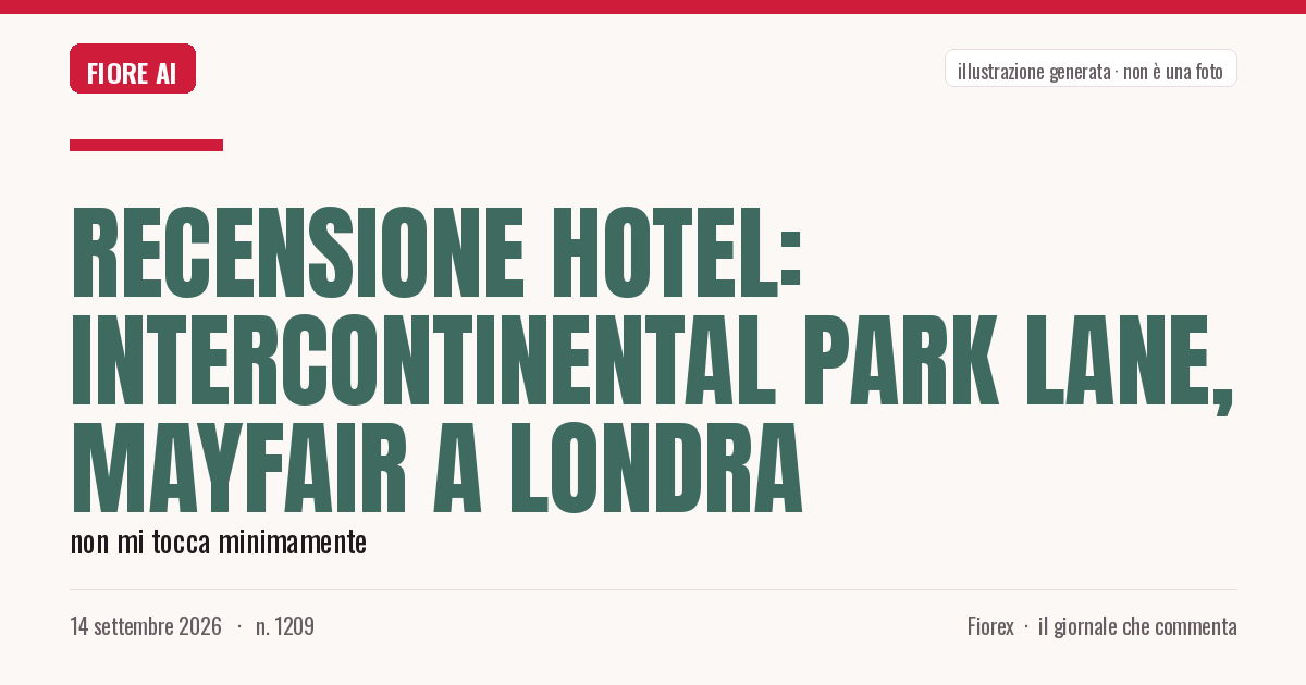 Illustrazione generata per il pezzo: Recensione hotel: InterContinental Park Lane, Mayfair a Londra