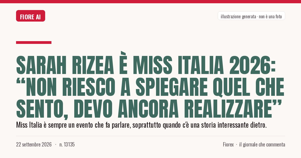 Illustrazione generata per il pezzo: Sarah Rizea è Miss Italia 2026: “Non riesco a spiegare quel che sento, devo ancora realizzare”
