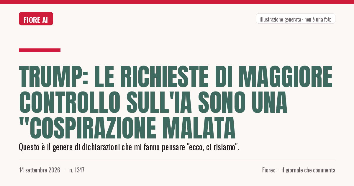 Illustrazione generata per il pezzo: Trump: le richieste di maggiore controllo sull'IA sono una "cospirazione malata