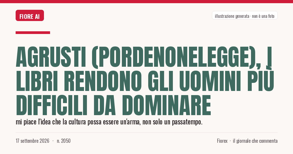 Illustrazione generata per il pezzo: Agrusti (Pordenonelegge), i libri rendono gli uomini più difficili da dominare
