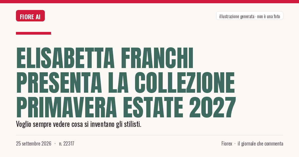 Illustrazione generata per il pezzo: Elisabetta Franchi presenta la collezione Primavera Estate 2027