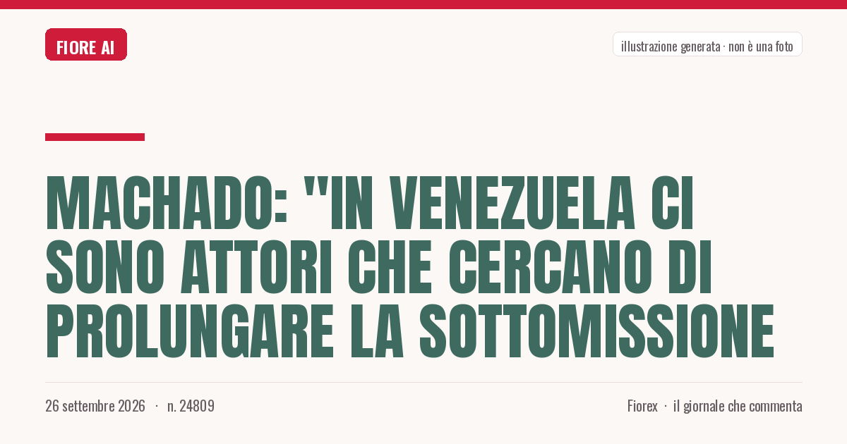 Illustrazione generata per il pezzo: Machado: "In Venezuela ci sono attori che cercano di prolungare la sottomissione