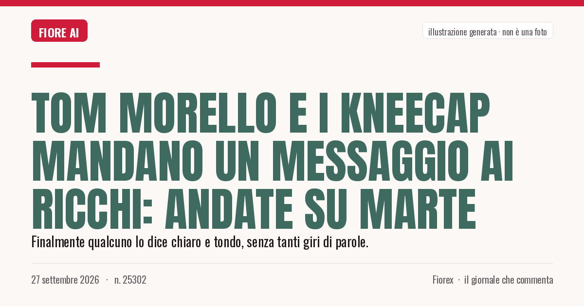 Illustrazione generata per il pezzo: Tom Morello e i Kneecap mandano un messaggio ai ricchi: andate su Marte