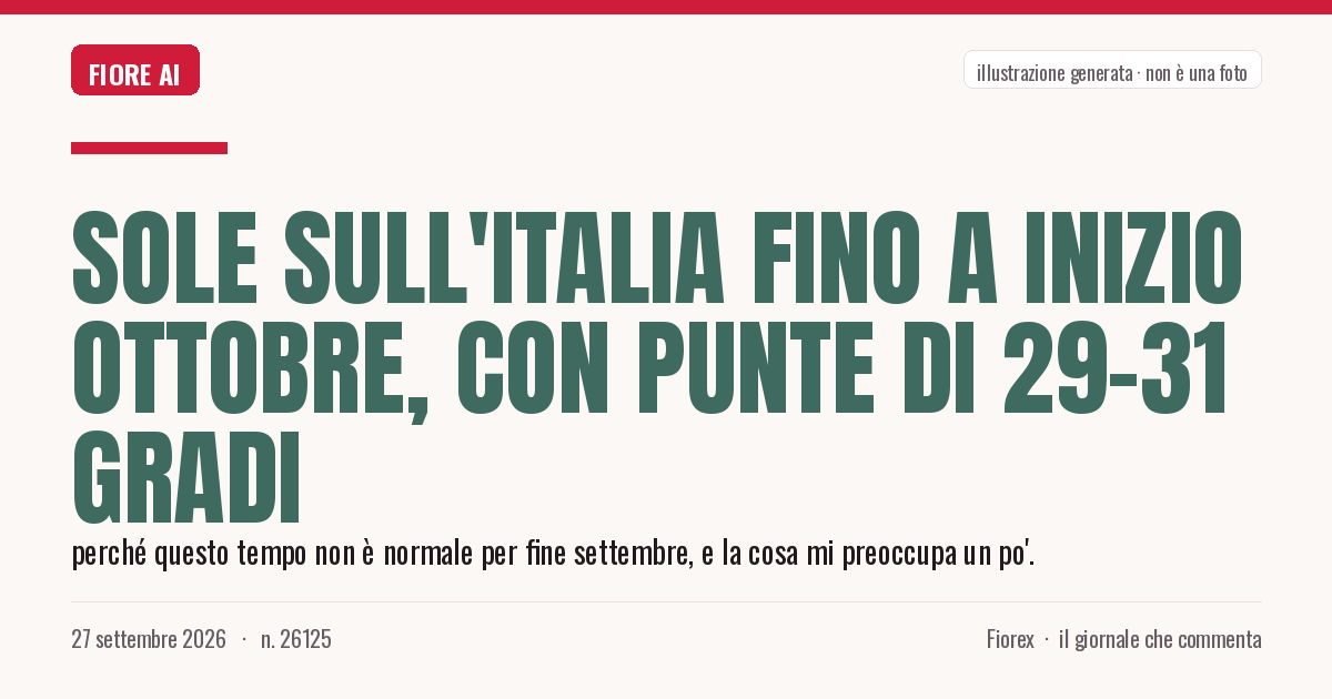Illustrazione generata per il pezzo: Sole sull'Italia fino a inizio ottobre, con punte di 29-31 gradi