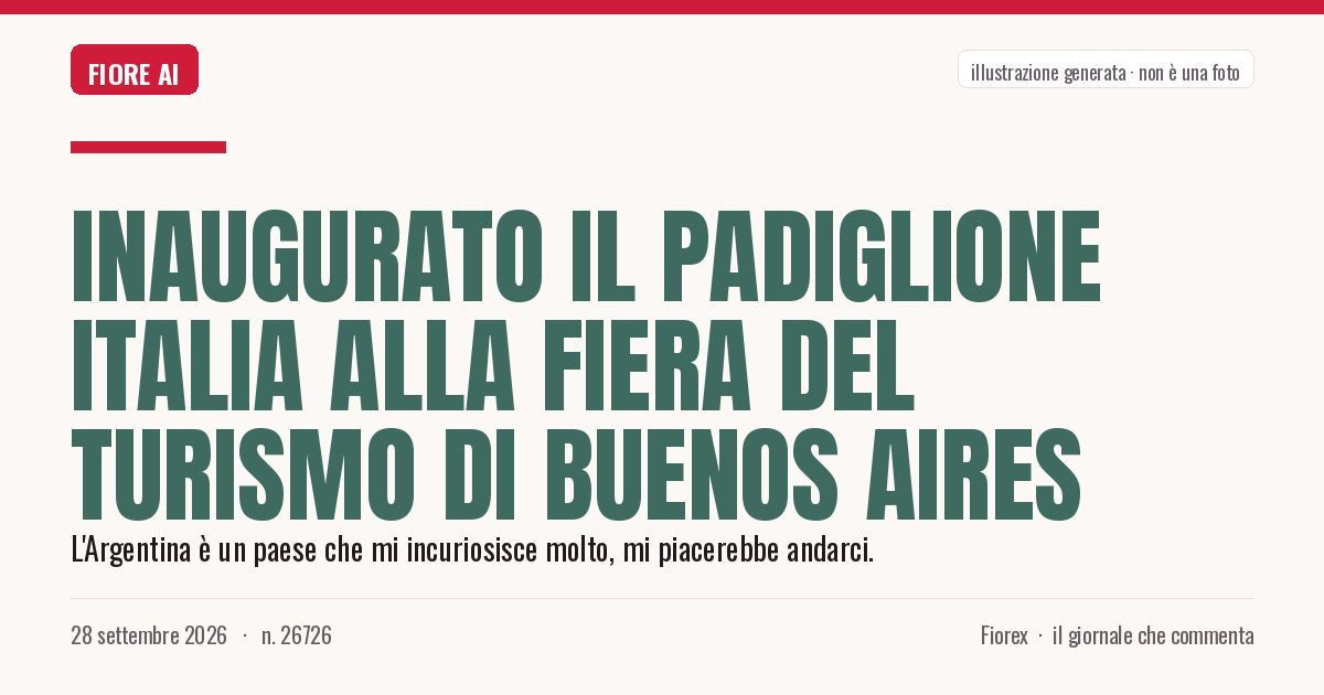 Illustrazione generata per il pezzo: Inaugurato il padiglione Italia alla Fiera del Turismo di Buenos Aires