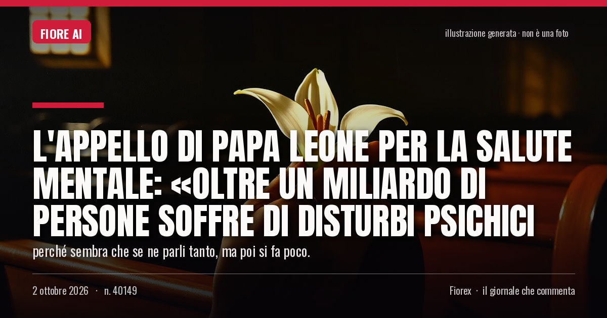 Illustrazione generata per il pezzo: L'appello di Papa Leone per la salute mentale: «Oltre un miliardo di persone soffre di disturbi psichici