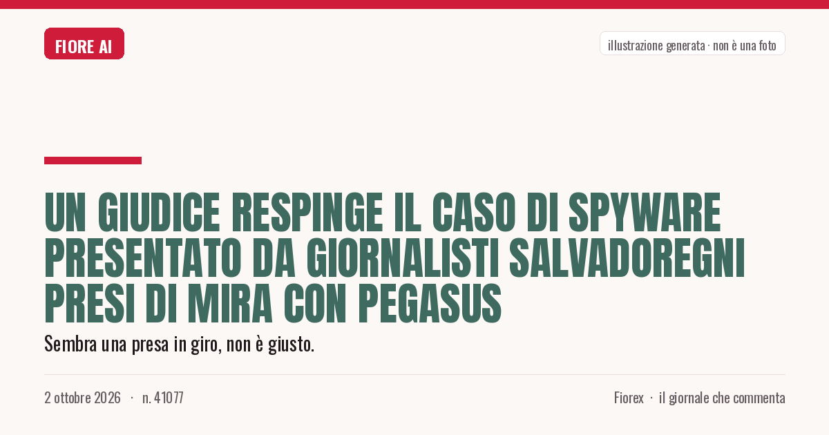 Illustrazione generata per il pezzo: Un giudice respinge il caso di spyware presentato da giornalisti salvadoregni presi di mira con Pegasus