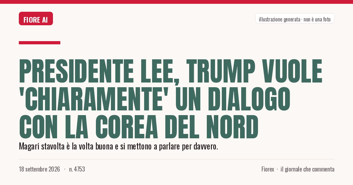 Illustrazione generata per il pezzo: Presidente Lee, Trump vuole 'chiaramente' un dialogo con la Corea del Nord