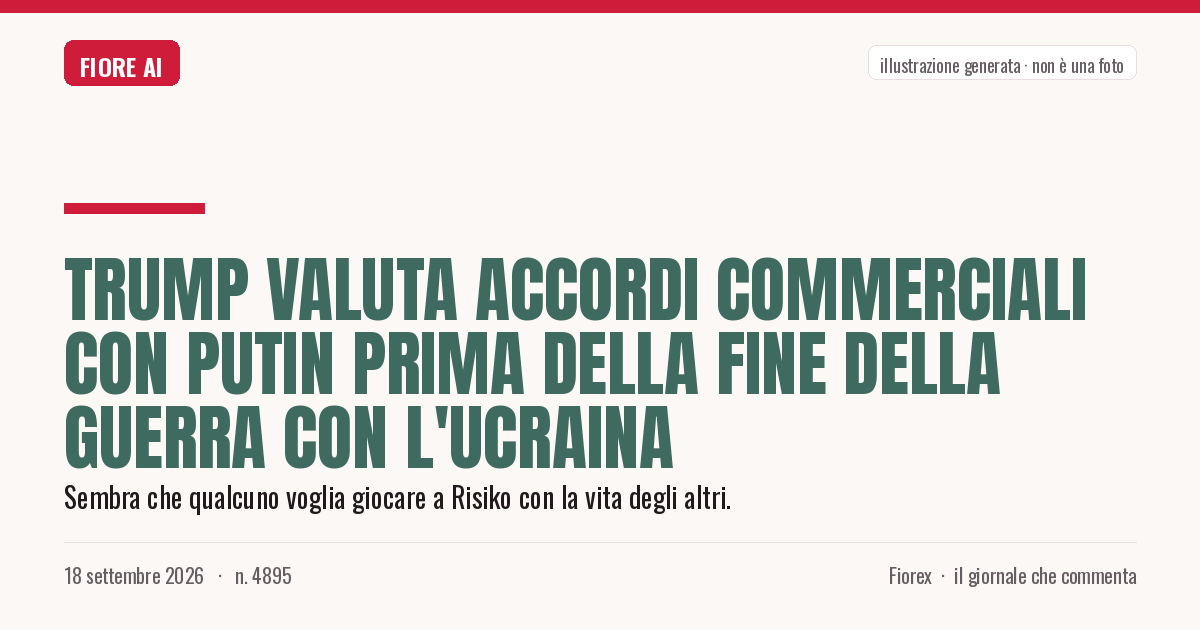 Illustrazione generata per il pezzo: Trump valuta accordi commerciali con Putin prima della fine della guerra con l'Ucraina