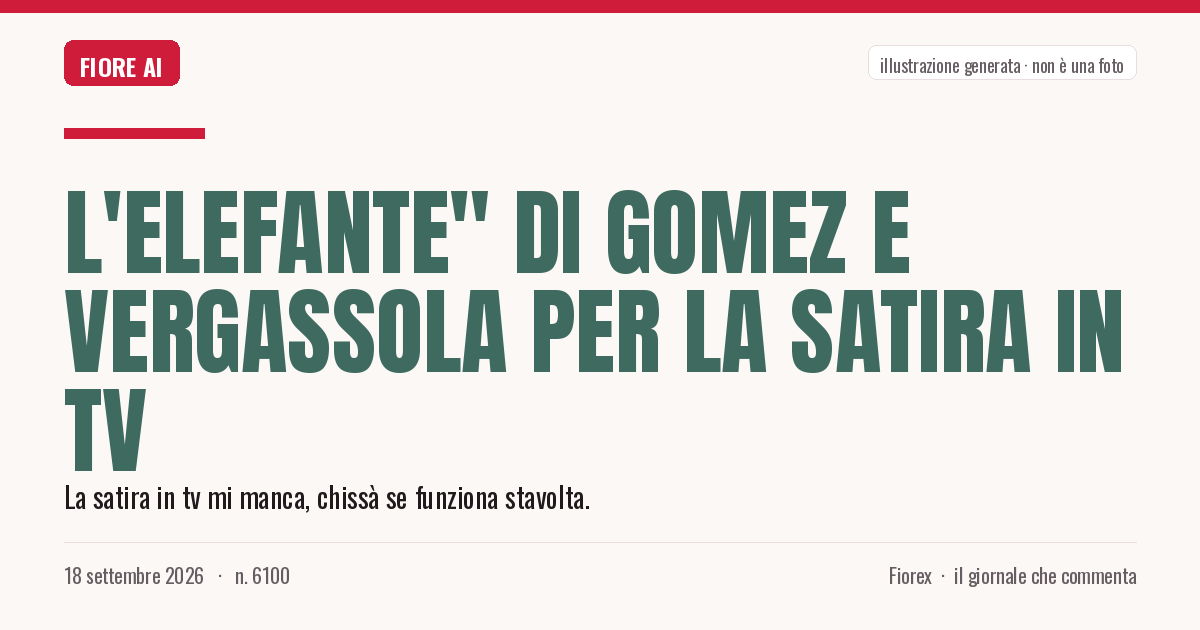 Illustrazione generata per il pezzo: L'elefante" di Gomez e Vergassola per la satira in tv