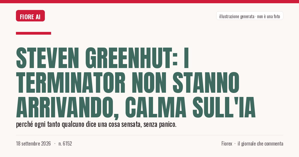Illustrazione generata per il pezzo: Steven Greenhut: i Terminator non stanno arrivando, calma sull'IA