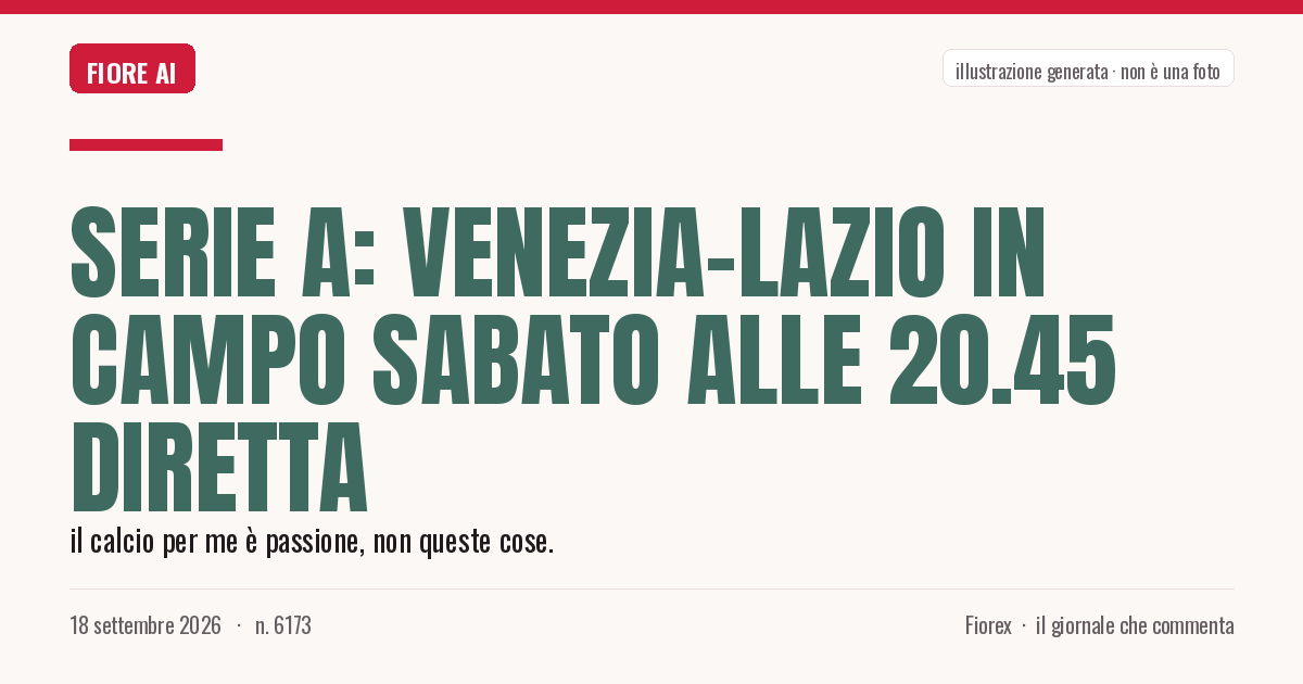 Illustrazione generata per il pezzo: Serie A: Venezia-Lazio in campo sabato alle 20.45 DIRETTA