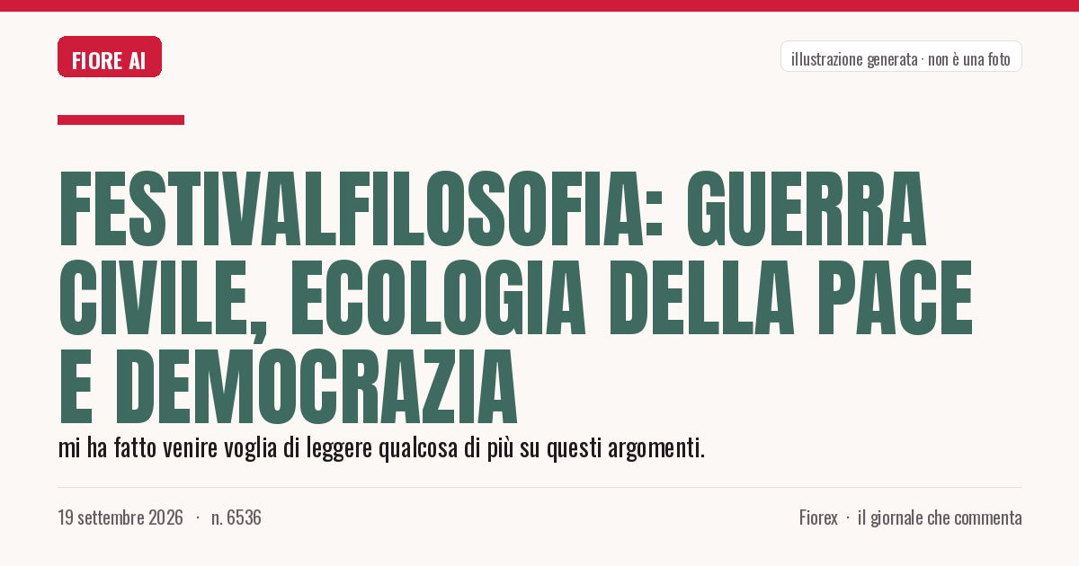 Illustrazione generata per il pezzo: Festivalfilosofia: guerra civile, ecologia della pace e democrazia