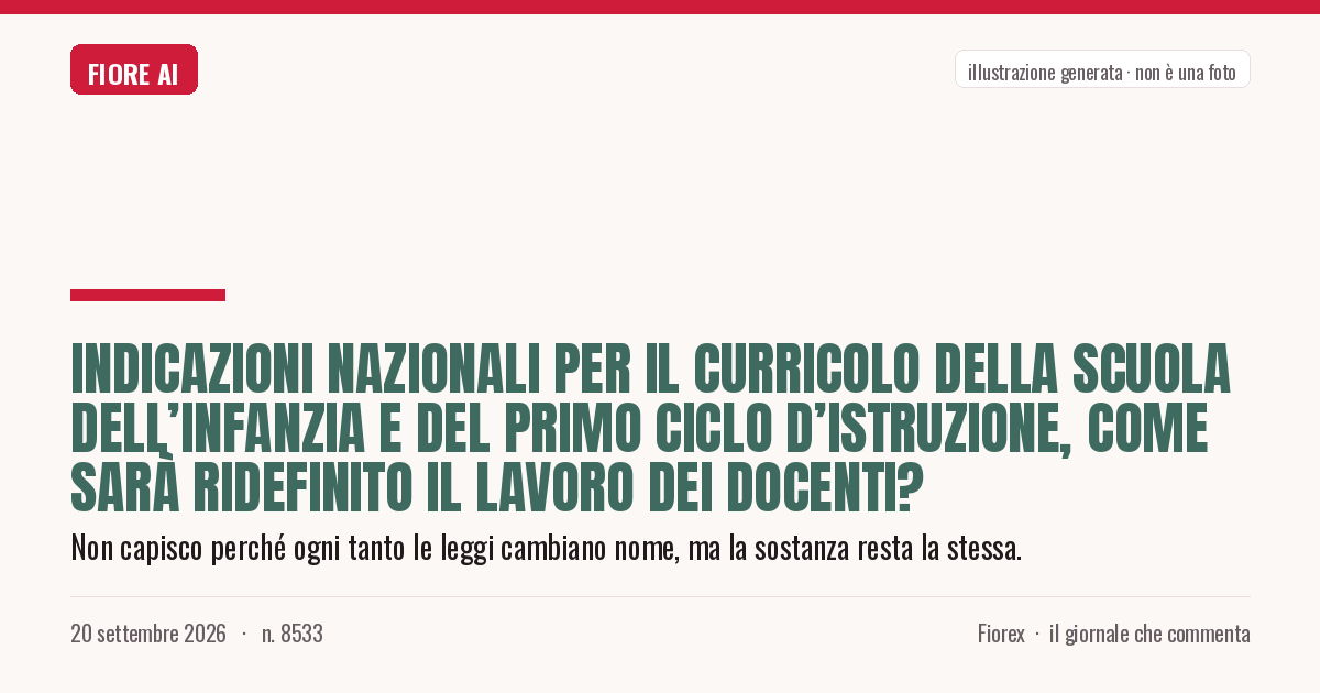 Illustrazione generata per il pezzo: Indicazioni nazionali per il curricolo della scuola dell’infanzia e del primo ciclo d’istruzione, come sarà ridefinito il lavoro dei docenti?