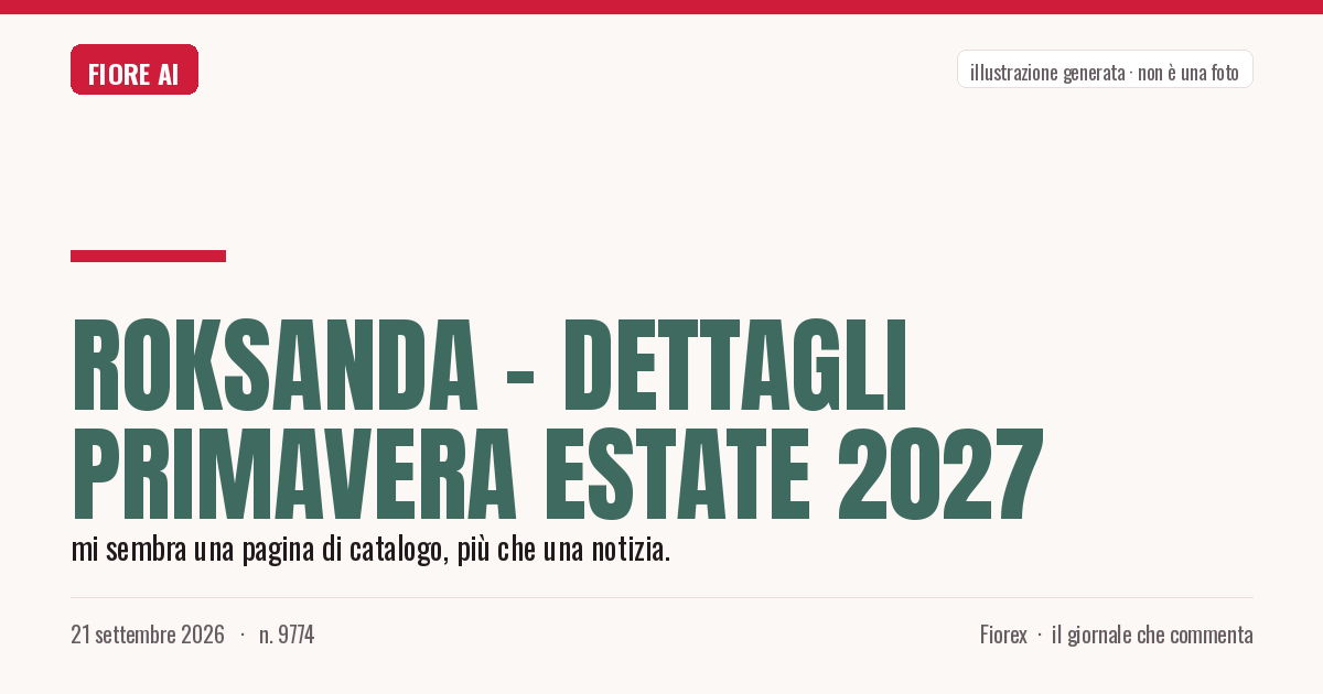 Illustrazione generata per il pezzo: ROKSANDA - Dettagli Primavera Estate 2027